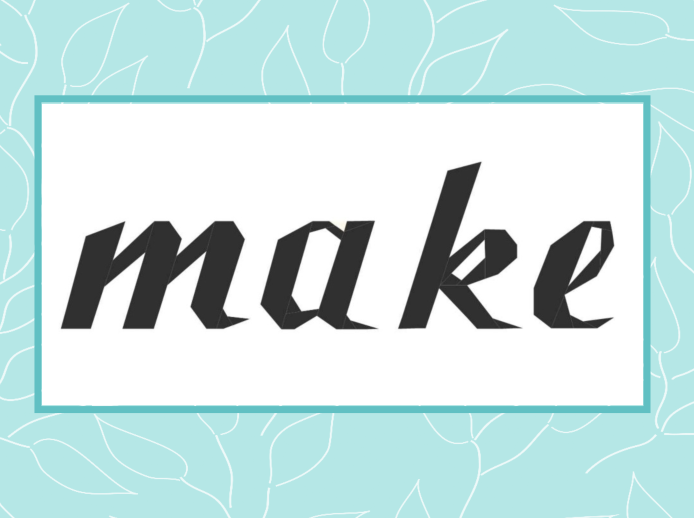 the word make in a cursive text for a paper pieced pattern